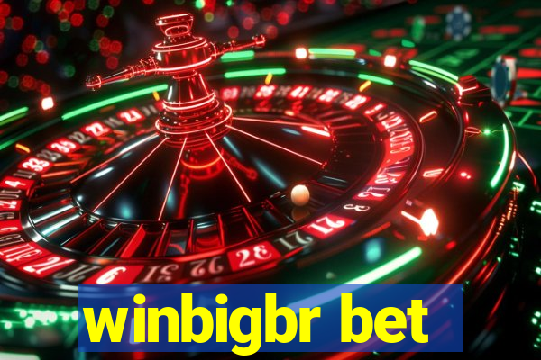 winbigbr bet